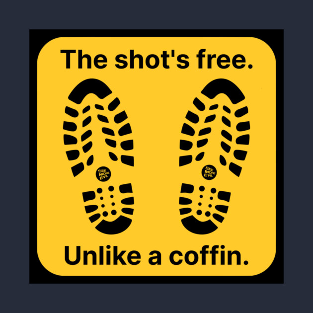 The Shot's Free by See More Evil