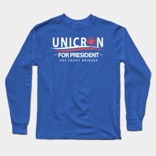 Unicron For President - The Caos Bringer Long Sleeve T-Shirt