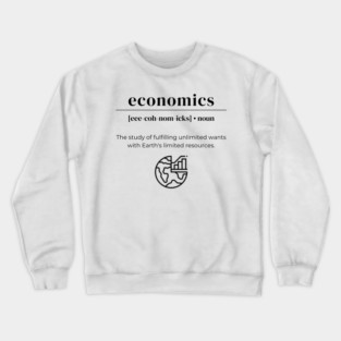 Economics Definition Crewneck Sweatshirt