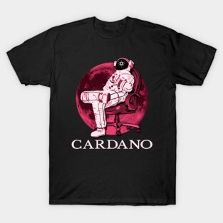 Cardano, ADA, HODL, to the moon T-Shirt