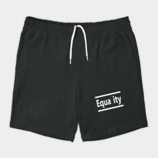 Equality Shorts