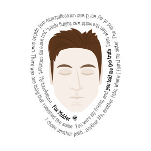 Fox Mulder - The X-Files Quote T-Shirt
