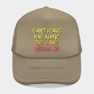 Can't Leave Rap Alone! Hip Hop Typography Design Hat