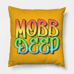 Mobb Deep //// Hip Hop Typography Design Pillow