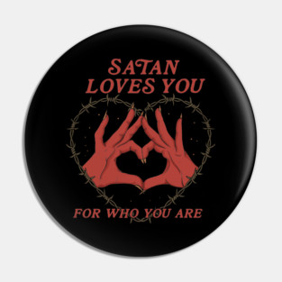 Satan Loves You - Double Sided Pin