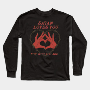 Satan Loves You - Double Sided Long Sleeve T-Shirt