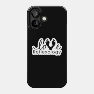 Love Reflexology - (white outline) black font Phone Case