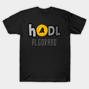 Funny Algorand HODL Crypto Currency design for ALGO coin T-Shirt