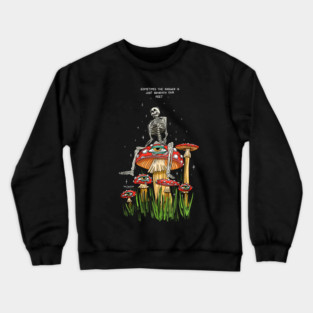 The answer is beneath our feet Crewneck Sweatshirt