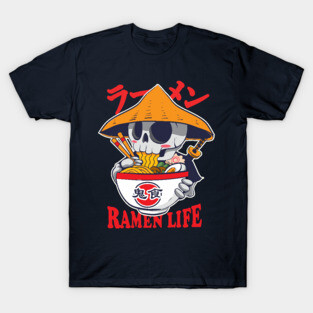 Death Ramen Life T-Shirt