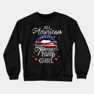 All American Trump Girl Crewneck Sweatshirt