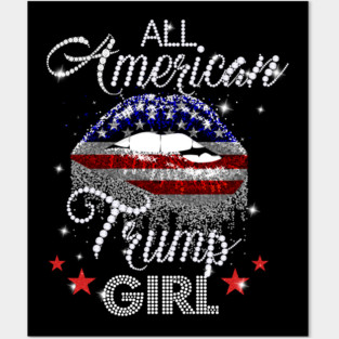 All American Trump Girl Posters and Art
