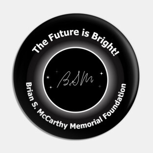 The Future is Bright - White Text Pin