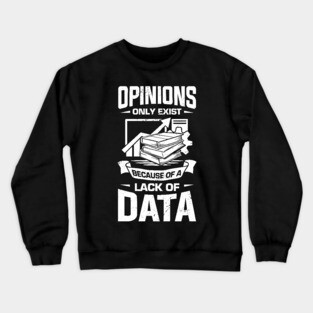 Data Science Analyst Scientist Gift Crewneck Sweatshirt