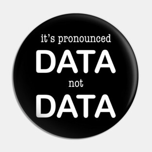 Data Not Data Funny Data Science Pin