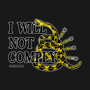 I Will Not Comply T-Shirt