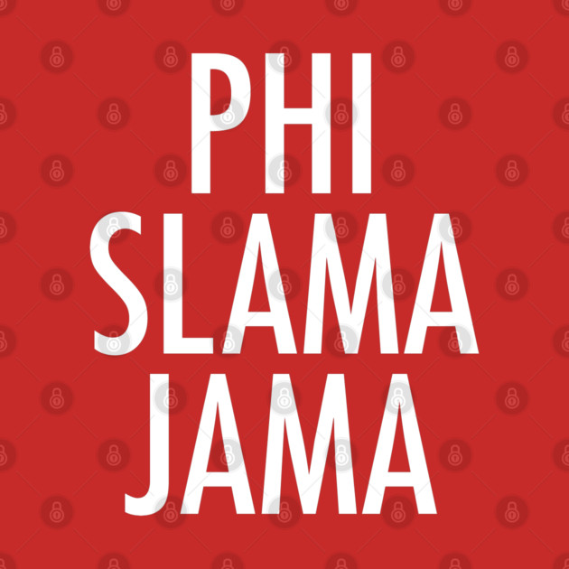 Phi Slama Jama by gocoogs