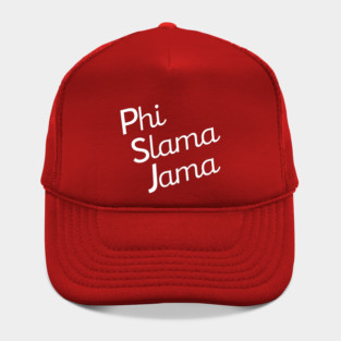 Phi Slama Jama Hat