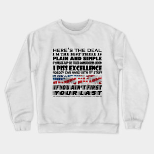 if you aint first , youre last Crewneck Sweatshirt