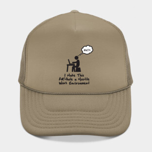 Hostile Work Environment Hat