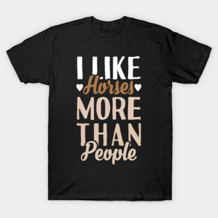 I Like Horses T-Shirt