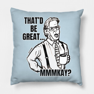 Office Space Boss Quote Meme Pillow
