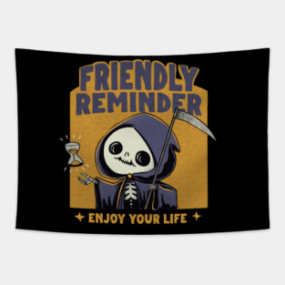 Friendly Reminder Tapestry