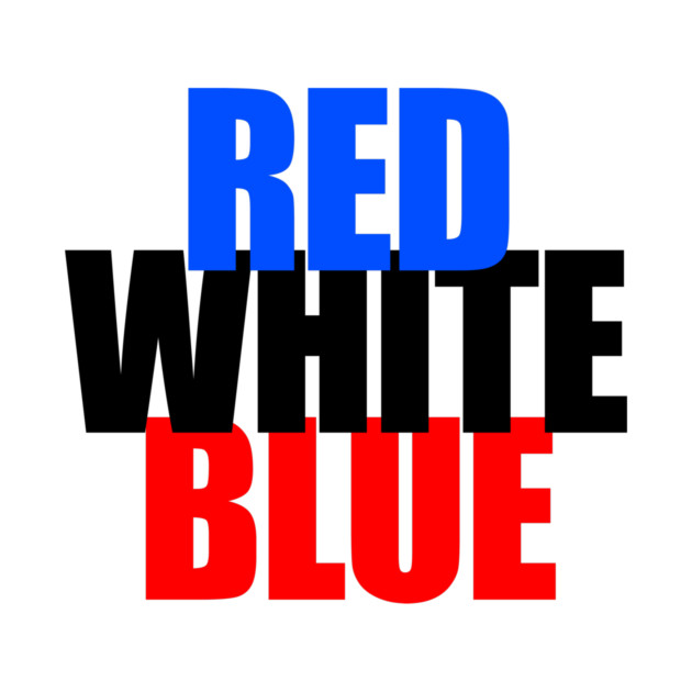 Red, White, and Blue? (Or Blue, Black, and Red?!?) by TshirtWhatever