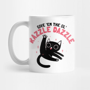 Give ’Em the Ol’ Razzle Dazzle – Cute Black Cat Cartoon Mug