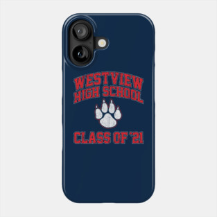 Westview High School Class of 21 - Dear Evan Hansen Phone Case