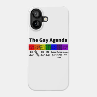 The Gay Agenda Phone Case