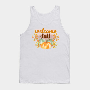 Welcome fall Tank Top