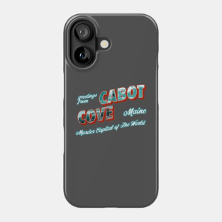 Greetings From Cabot Cove Phone Case