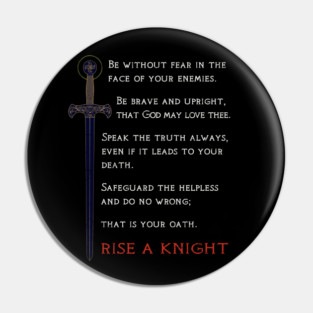 KINGDOM OF HEAVEN, RISE A KNIGHT OATH Pin