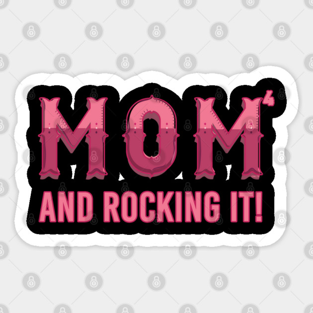 Mom of 4 kids & rocking it! Sticker by creative