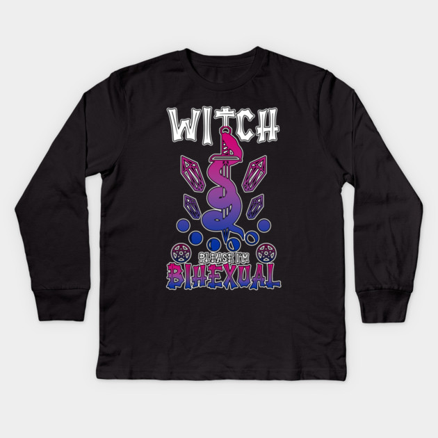 Witch Please I'm BiHexual LGBTQ+ Bisexual Witch Kids Long Sleeve T-Shirt by belownormal