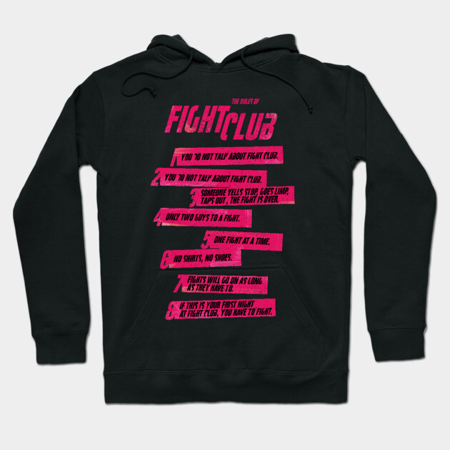 Fight Club Rules Fight Club Hoodie TeePublic