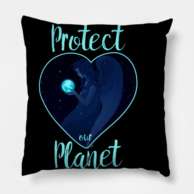Protect our Planet T-Shirt Gift for Earth Day Pillow by creative