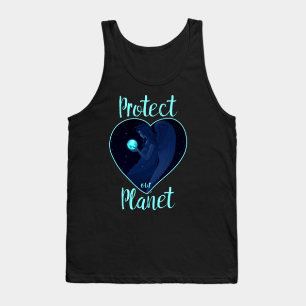 Protect our Planet T-Shirt Gift for Earth Day Tank Top by creative