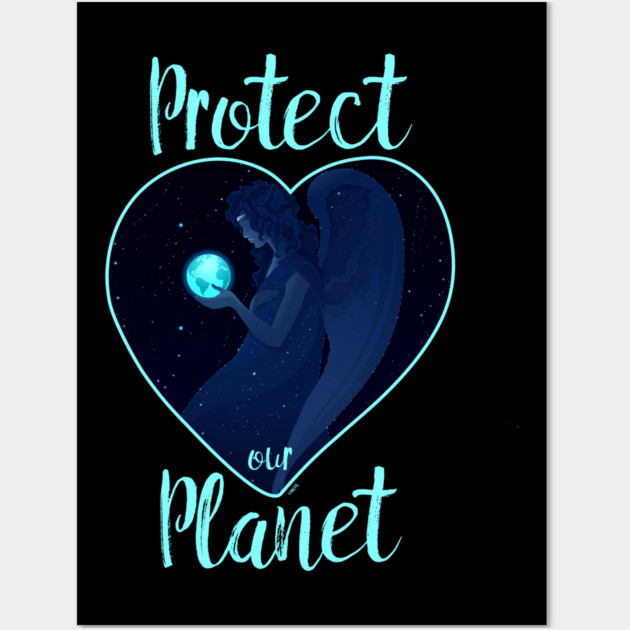 Protect our Planet T-Shirt Gift for Earth Day Wall Art by creative