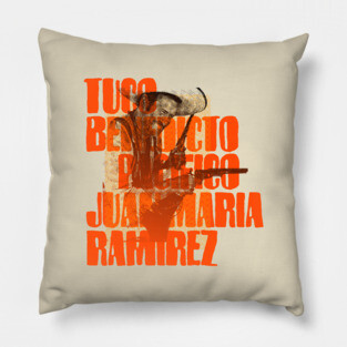 Tuco Benedicto Pacifico Juanmaria Ramirez Pillow