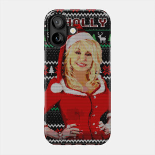 Have A holly dolly Christmas Phone Case