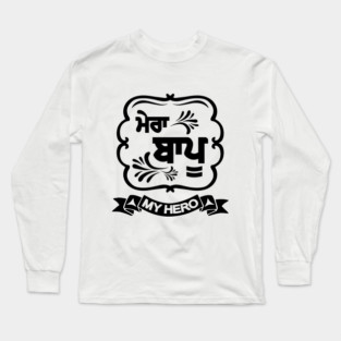 Mera Baapu - MY FATHER - Black V. Long Sleeve T-Shirt