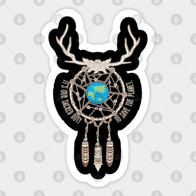 It’s our Sacred Duty to Save the Planet T-Shirt Gift for Earth Day Sticker by creative