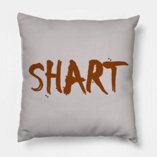 Shart Pillow