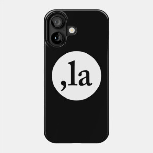 Comma La Phone Case