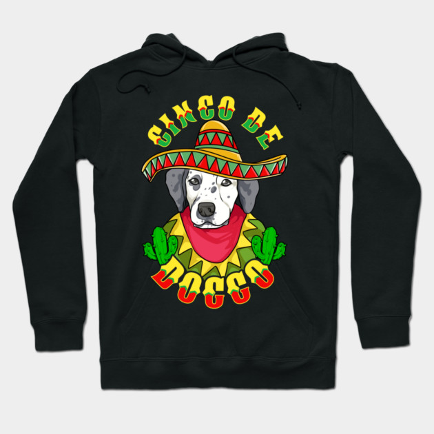 Cinco de Doggo Funny Dalmatian Dog for Cinco de Mayo design Hoodie by creative