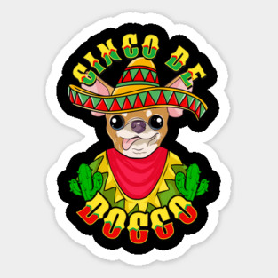 Cinco de Doggo Funny Chihuahua Dog for Cinco de Mayo print Magnet