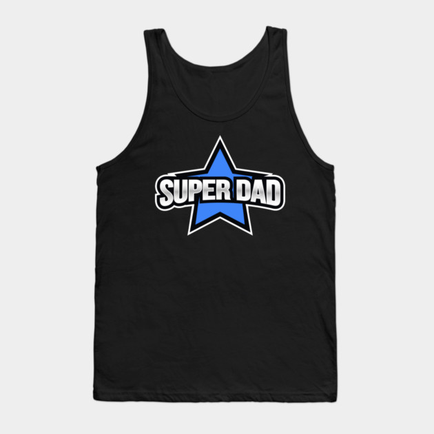 Super Dad Tank Top by creative