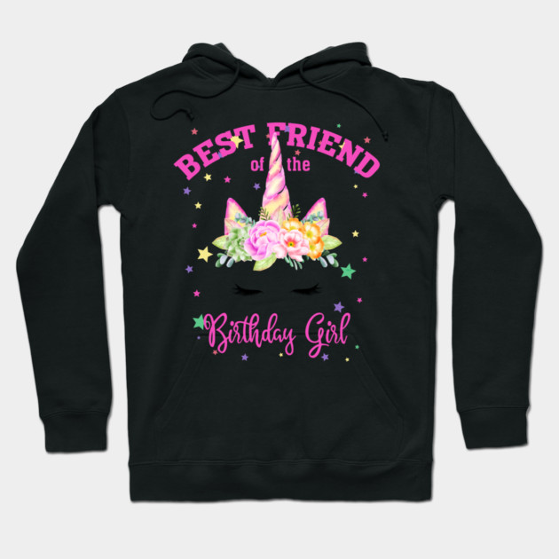 Best Friend of the Birthday Girl! Unicorn Face Theme Gift print Hoodie by creative